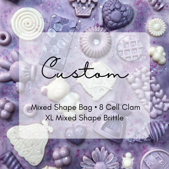 Wax Melts - Customs